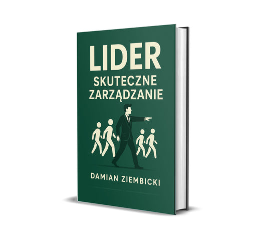 LIDER – SKUTECZNE ZARZĄDZANIE