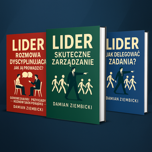 ZESTAW 3 E-BOOKÓW DLA LIDERÓW, KTÓRZY CHCĄ WIĘCEJ + BONUS